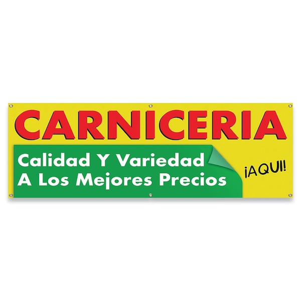 Signmission Carniceria Calidad y Variedad A Los Mejores Precios Aqui! Banner Concession Stand Single Sided B-72-30029 - main